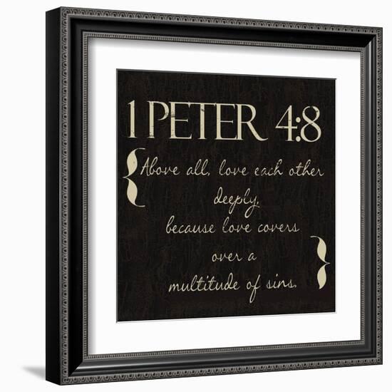 1 Peter 4-8-Taylor Greene-Framed Art Print