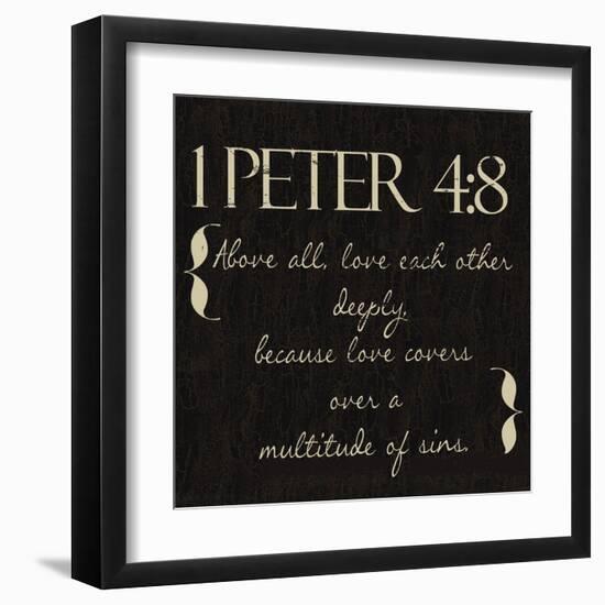 1 Peter 4-8-Taylor Greene-Framed Art Print