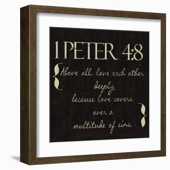 1 Peter 4-8-Taylor Greene-Framed Art Print