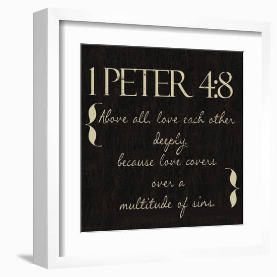 1 Peter 4-8-Taylor Greene-Framed Art Print