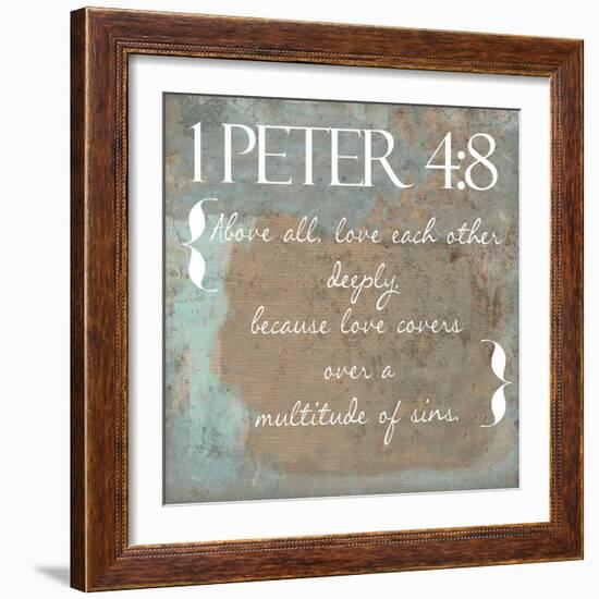 1 Peter 4-8-Taylor Greene-Framed Art Print