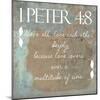 1 Peter 4-8-Taylor Greene-Mounted Art Print
