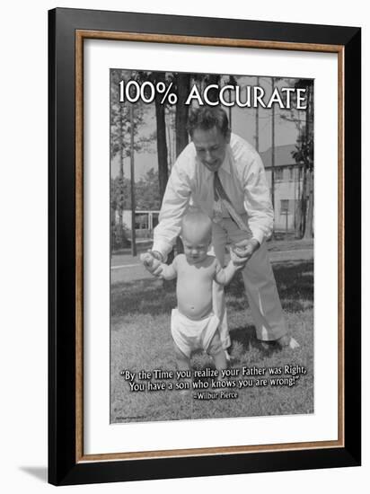 100% Accurate-Wilbur Pierce-Framed Art Print