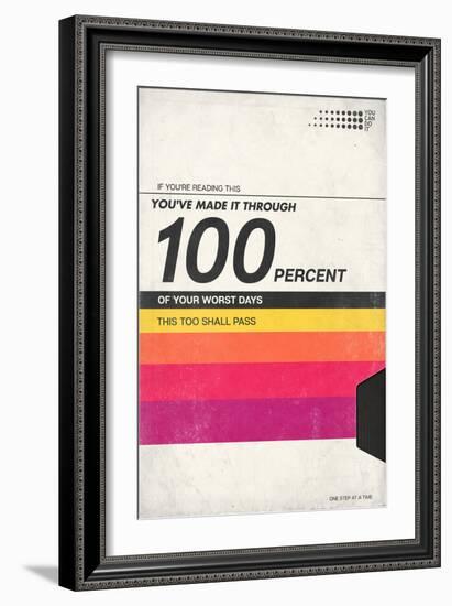 100 Percent Of Your Worst Days - VHS Tape-null-Framed Art Print