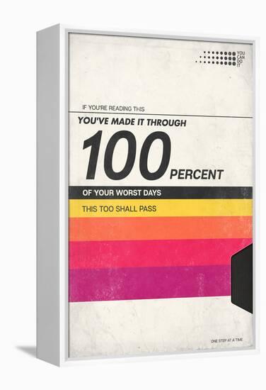 100 Percent Of Your Worst Days - VHS Tape-null-Framed Stretched Canvas