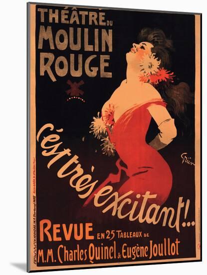 1911 Moulin Rouge C’est Très Excitant-Jules-Alexandre Grün-Mounted Giclee Print