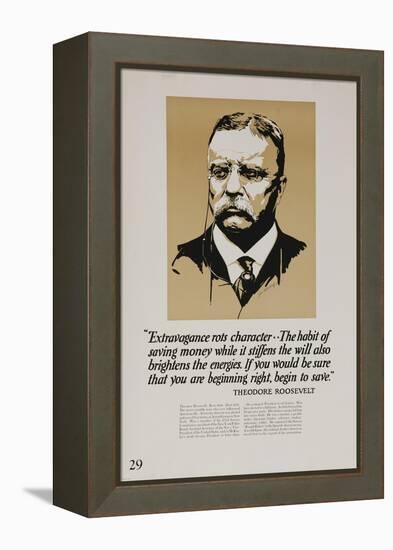 1920s American Banking Poster, Extravagence Rots Character, Teddy Roosevelt-null-Framed Premier Image Canvas
