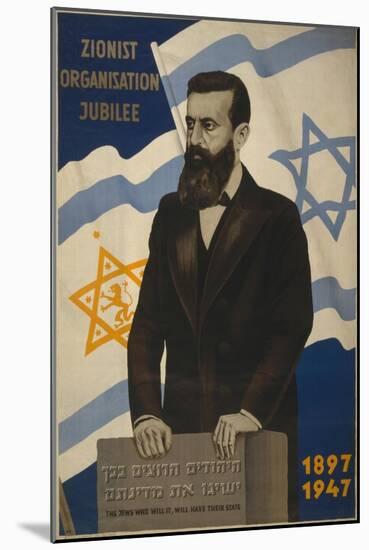 1947 Poster Showing Theodor Herzl with the Flags of Israel and the Zionist Congress-null-Mounted Art Print