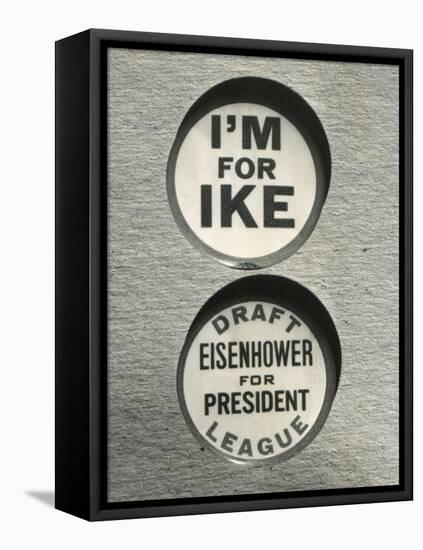 1948 Campaign Buttons of the 'Draft Eisenhower for President League'-null-Framed Stretched Canvas