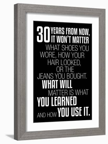 30 Years From Now (Black)-null-Framed Art Print