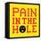 8-Bit Pixel-Art Pain in the Hole Message-wongstock-Framed Stretched Canvas