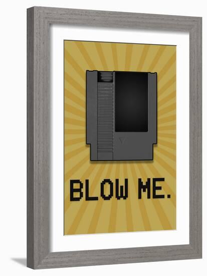 8-Bit Video Game Cartridge Blow Me-null-Framed Art Print