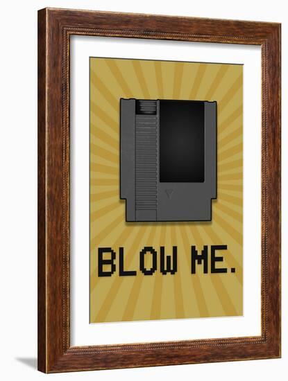 8-Bit Video Game Cartridge Blow Me-null-Framed Art Print