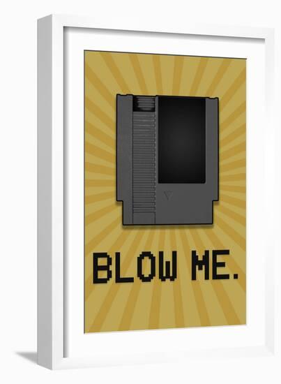 8-Bit Video Game Cartridge Blow Me-null-Framed Art Print