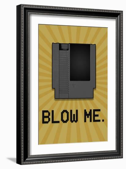 8-Bit Video Game Cartridge Blow Me-null-Framed Art Print