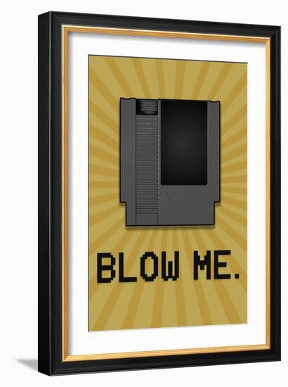 8-Bit Video Game Cartridge Blow Me-null-Framed Art Print