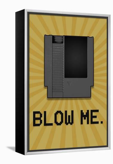 8-Bit Video Game Cartridge Blow Me-null-Framed Stretched Canvas