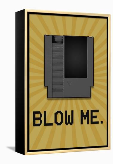 8-Bit Video Game Cartridge Blow Me-null-Framed Stretched Canvas