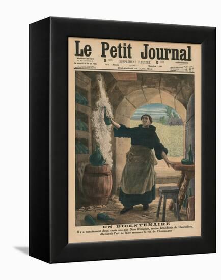 A Bicentenary, Two Hundred Years Ago Precisely, Dom Perignon, a Benedictine Monk of Hautvillers,…-French School-Framed Premier Image Canvas