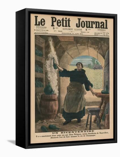 A Bicentenary, Two Hundred Years Ago Precisely, Dom Perignon, a Benedictine Monk of Hautvillers,…-French School-Framed Premier Image Canvas