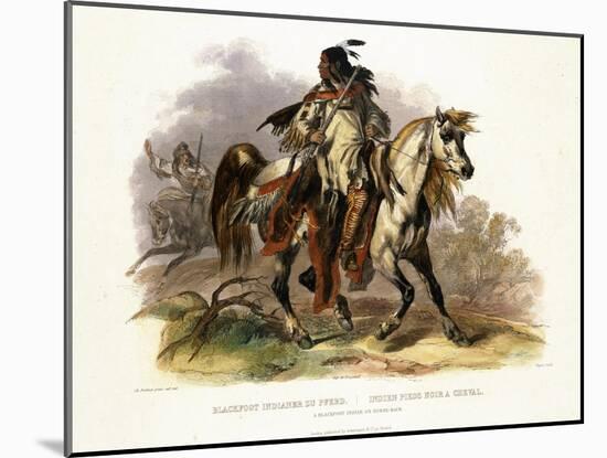 A Blackfoot Indian on Horseback, Plate 19 from Volume 1 of Travels in the Interior of North America-Karl Bodmer-Mounted Giclee Print