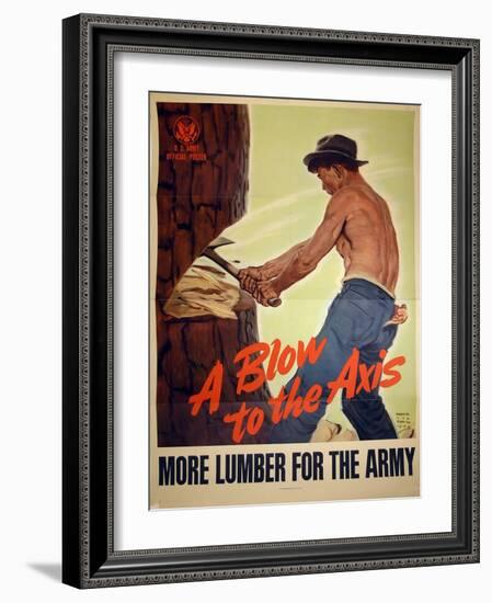 "A Blow to the Axis: More Lumber For the Army", 1943-Harold Schmidt-Framed Giclee Print