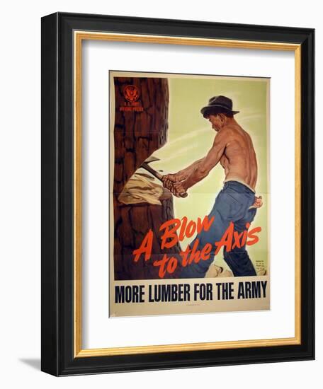 "A Blow to the Axis: More Lumber For the Army", 1943-Harold Schmidt-Framed Giclee Print