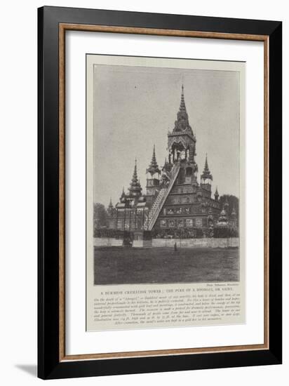 A Burmese Cremation Tower, the Pyre of a Hpongyi, or Saint-null-Framed Giclee Print