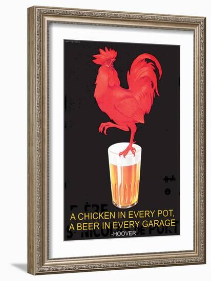 A Chicken in Every Pot, A Beer in Every Garage-null-Framed Art Print