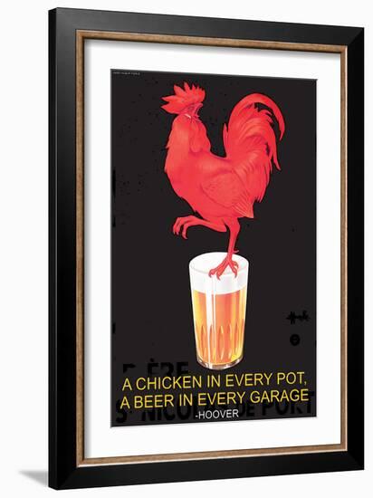 A Chicken in Every Pot, A Beer in Every Garage-null-Framed Art Print