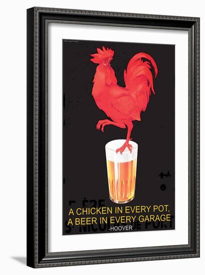 A Chicken in Every Pot, A Beer in Every Garage-null-Framed Art Print