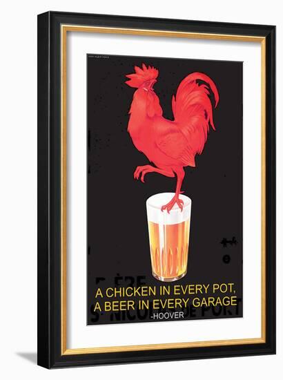 A Chicken in Every Pot, A Beer in Every Garage-null-Framed Art Print