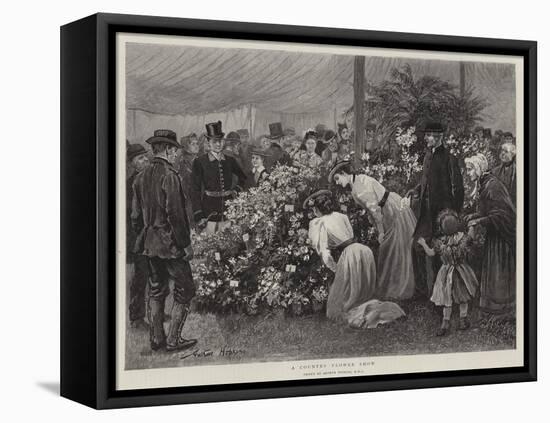 A Country Flower Show-Arthur Hopkins-Framed Premier Image Canvas