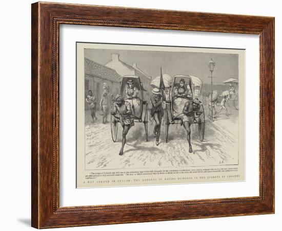 A Day Ashore in Ceylon, the Dangers of Racing Rickshas in the Streets of Colombo-null-Framed Giclee Print