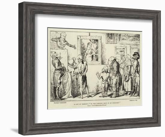 A Day of Fashion, In the Morning Drop in at Christie'S-George Cruikshank-Framed Giclee Print