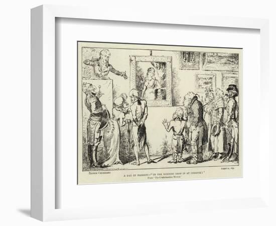 A Day of Fashion, In the Morning Drop in at Christie'S-George Cruikshank-Framed Giclee Print