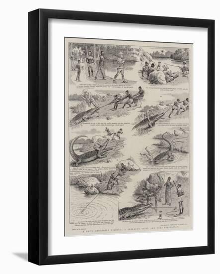 A Day's Crocodile Fishing, a Shikari's First and Only Experience-William Ralston-Framed Giclee Print