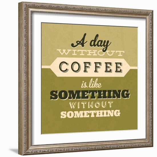 A Day Without Coffee 1-Lorand Okos-Framed Art Print