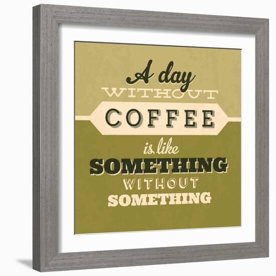 A Day Without Coffee 1-Lorand Okos-Framed Art Print