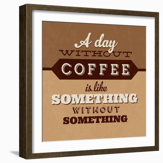 A Day Without Coffee-Lorand Okos-Framed Art Print