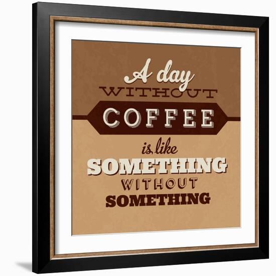 A Day Without Coffee-Lorand Okos-Framed Art Print