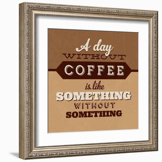 A Day Without Coffee-Lorand Okos-Framed Art Print