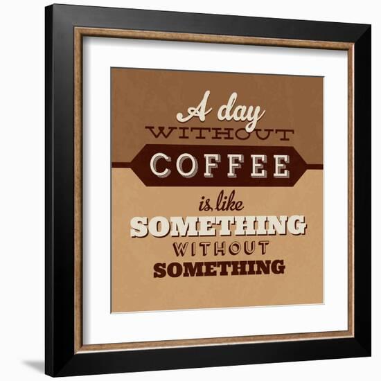 A Day Without Coffee-Lorand Okos-Framed Art Print