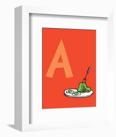 A - Do You Like Green Eggs and Ham? (on red)-Theodor (Dr. Seuss) Geisel-Framed Art Print