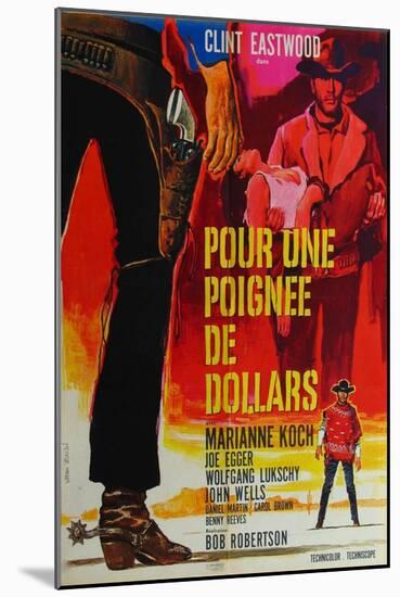 A Fistful of Dollars, French Movie Poster, 1964-null-Mounted Art Print