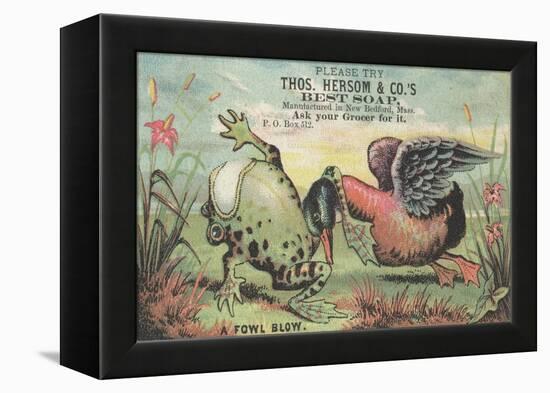 A Fowl Blow', Advertisement for Thos. Hersom and Co's Best Soap, C.1880-American School-Framed Premier Image Canvas