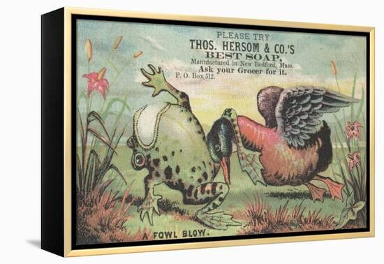 A Fowl Blow', Advertisement for Thos. Hersom and Co's Best Soap, C.1880-American School-Framed Premier Image Canvas