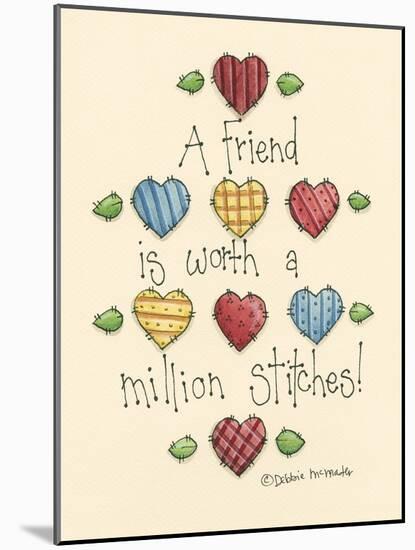 A Friend Is Worth-Debbie McMaster-Mounted Giclee Print
