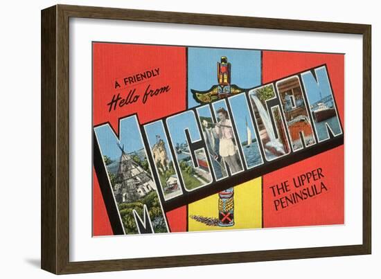 A Friendly Hello from Michigan, the Upper Peninsula-null-Framed Giclee Print