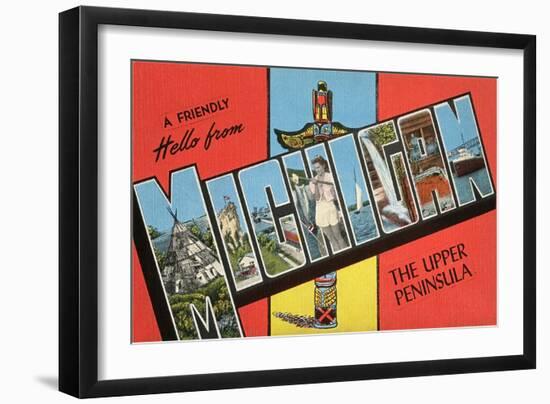 A Friendly Hello from Michigan, the Upper Peninsula--Framed Giclee Print